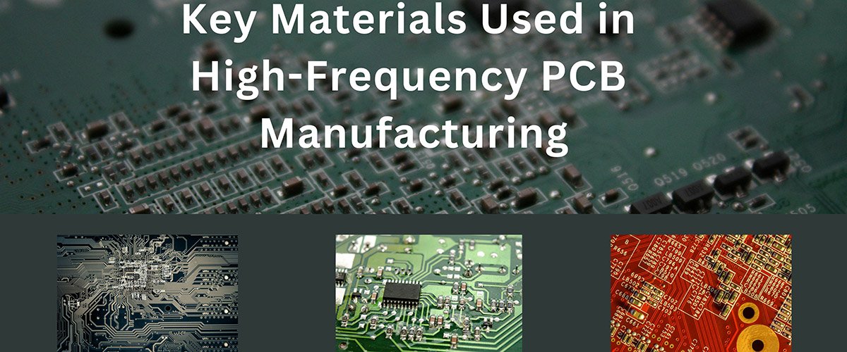 Key Materials Used in High-Frequency PCB Manufacturing